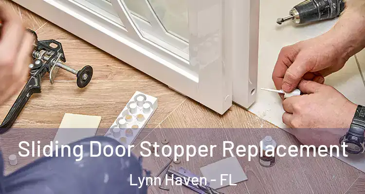  Sliding Door Stopper Replacement Lynn Haven - FL